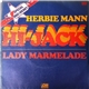 Herbie Mann - Hi-Jack / Lady Marmelade